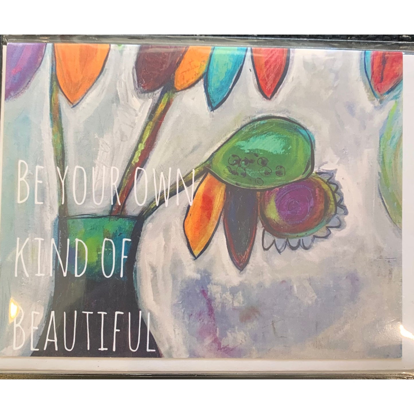Be your own kind of beautiful card
